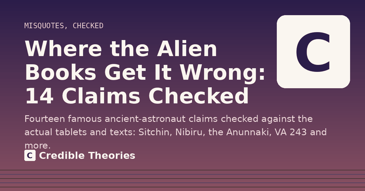 Title card: Where the Alien Books Get It Wrong: 14 Claims Checked, from Credible Theories