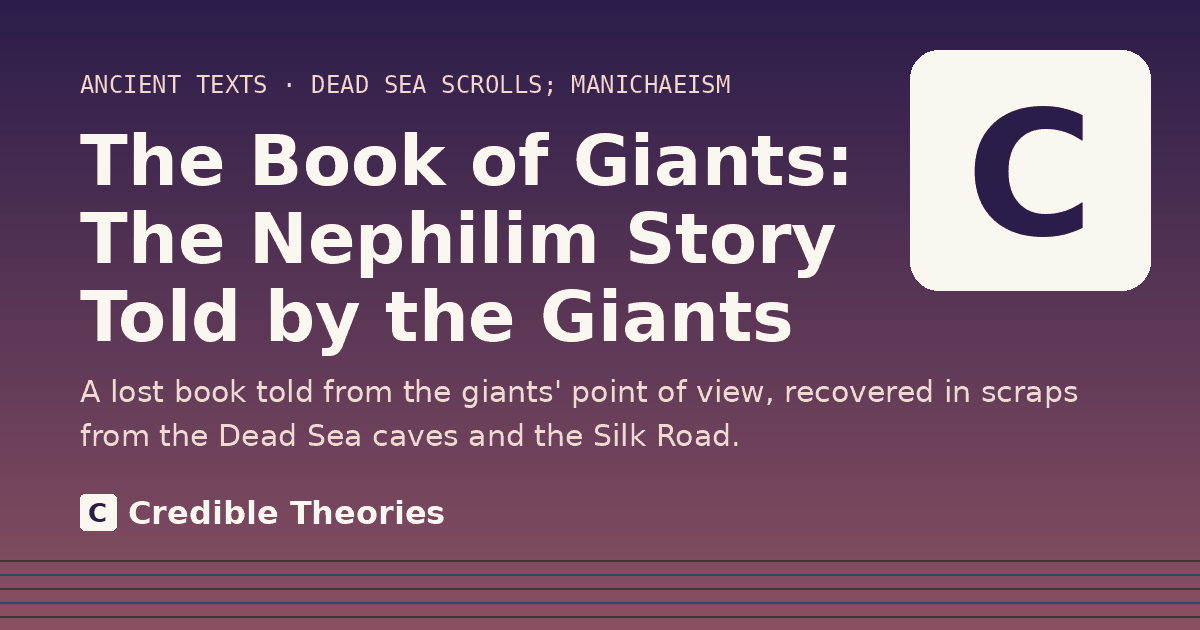 Title card reading "The Book of Giants: The Nephilim Story Told by the Giants" from Credible Theories