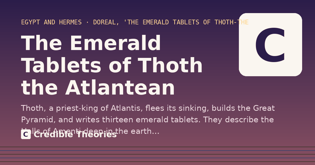 The Emerald Tablets of Thoth the Atlantean: Thoth, a priest-king of Atlantis, flees its sinking, builds the Great Pyramid, and writes thirteen emerald…